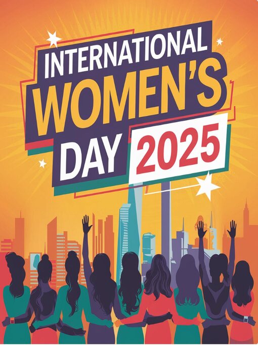 Title details for International Women's Day 2025 by gary king - Available